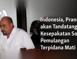 Indonesia dan Prancis Sepakat Atas Pemulangan Terpidana Mati