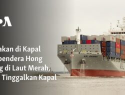 ABK Meninggalkan Kapal setelah Ledakan di Laut Merah