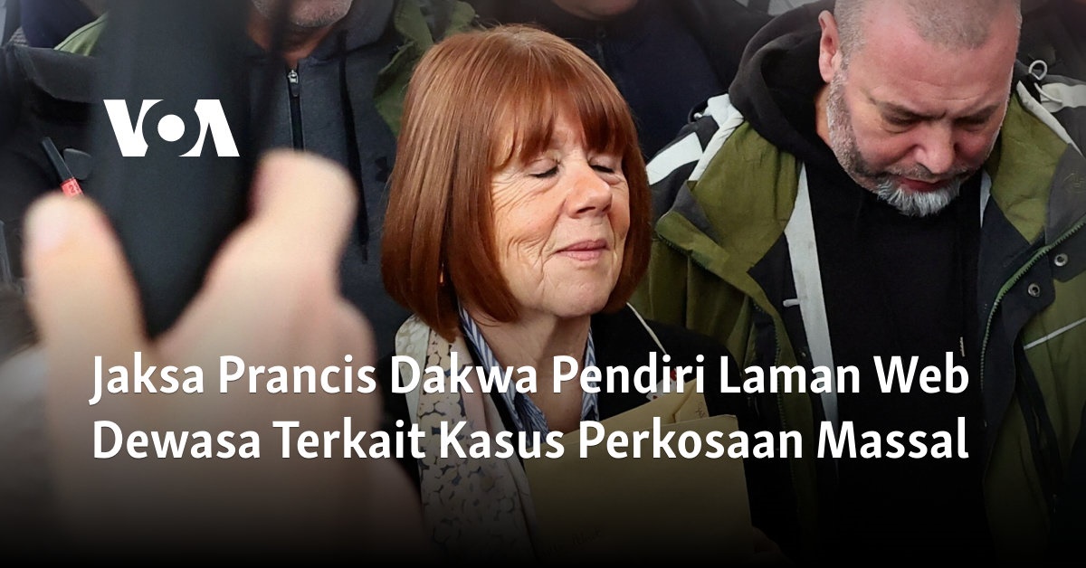 Pendiri Situs Dewasa Didakwa Kasus Perkosaan Massal oleh Jaksa Prancis