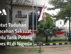 Tuduhan Pelecehan Seksual Mengguncang, Kemlu Panggil Pulang Dubes RI dari Nigeria