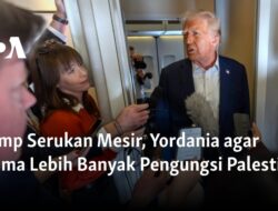 Trump Minta Mesir dan Yordania Buka Pintu untuk Pengungsi Palestina