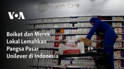 Boikot Merek Lokal Membuat Pasar Unilever Terpukul di Indonesia