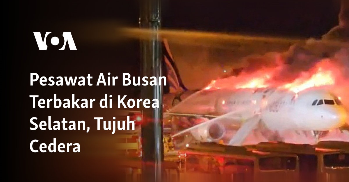 Insiden Kebakaran Pesawat Air Busan di Korea Selatan, Tujuh Orang Terluka