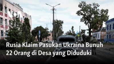 Klaim Rusia: Pasukan Ukraina Dilaporkan Bunuh 22 Warga Desa yang Diduduki