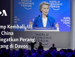 Trump, UE, dan China Bersiap-siap untuk Perang Dagang di Davos