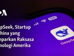 DeepSeek, Startup AI China yang Mengejutkan Dunia Teknologi Amerika