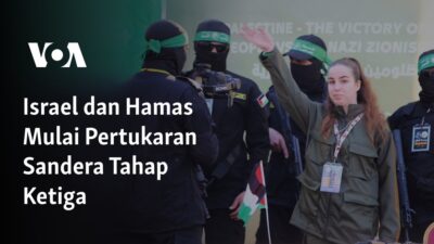 Israel dan Hamas Melanjutkan Pertukaran Sandera dalam Tahap Ketiga