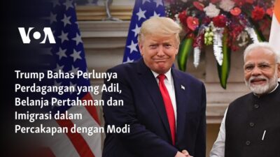 Pentingnya Perdagangan Adil, Belanja Pertahanan, dan Kebijakan Imigrasi: Pembahasan Trump dengan Modi