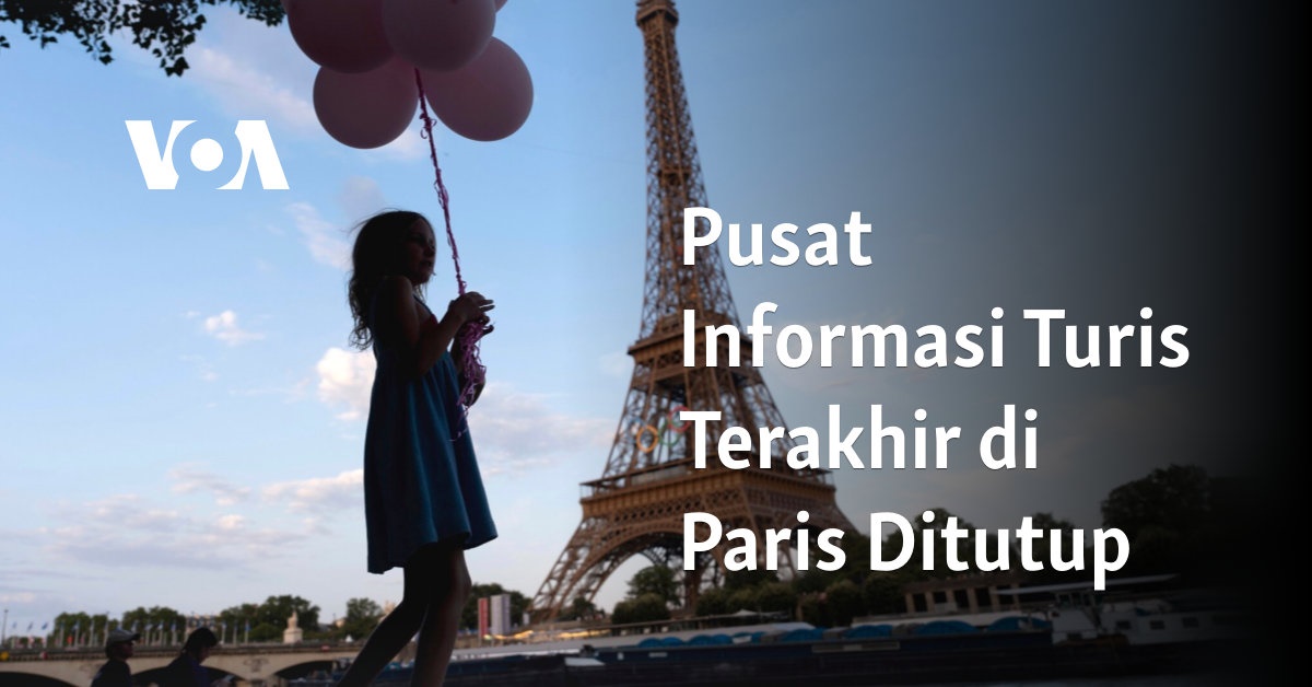 Tutupnya Pusat Informasi Turis Terakhir di Paris