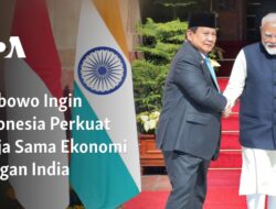 Prabowo Dorong Penguatan Kerja Sama Ekonomi Indonesia-India