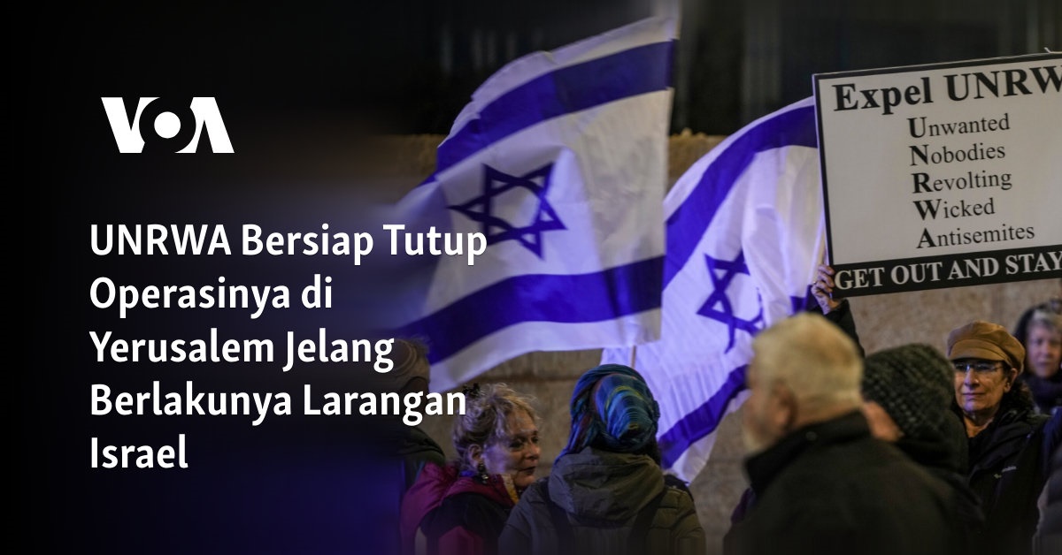 UNRWA Siap Menutup Pusatnya di Yerusalem Sebelum Larangan Israel Berlaku