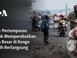 Perjuangan Sengit di Kongo: Pertempuran untuk Kota Besar Masih Berkecamuk