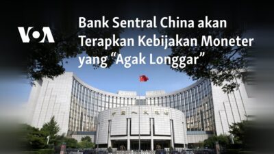 Bank Sentral China Siap Menerapkan Kebijakan Moneter yang “Sedikit Longgar”