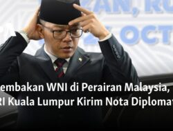 Insiden Penembakan WNI di Perairan Malaysia, KBRI Kuala Lumpur Mengirim Nota Diplomatik