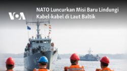 NATO Meluncurkan Operasi Perlindungan Kabel Laut Baltik