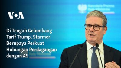 Starmer Membangun Kerjasama Perdagangan dengan AS di Tengah Kebijakan Tarif Trump