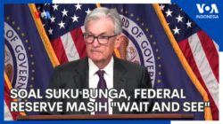 Federal Reserve Belum Mengubah Suku Bunga, Masih “Tunggu dan Lihat”