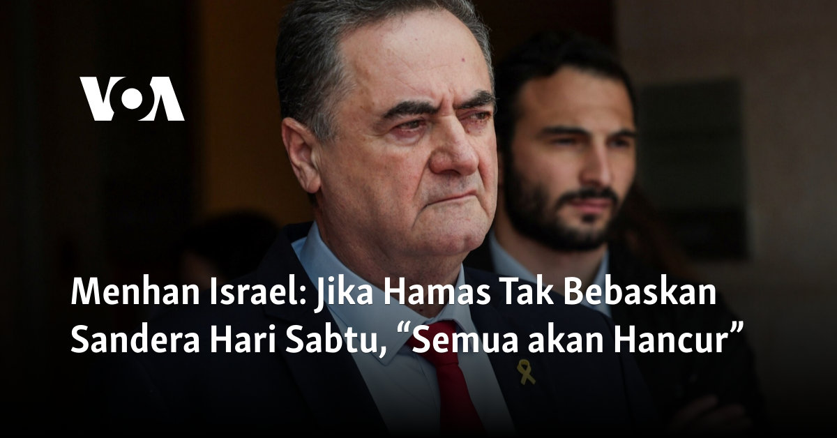 Jika Hamas Tidak Melepaskan Sandera pada Hari Sabtu, "Semua Akan Berantakan"