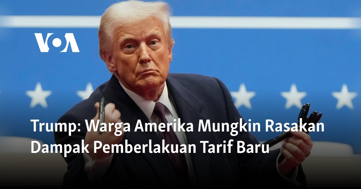 Dampak Pemberlakuan Tarif Baru Terhadap Warga Amerika