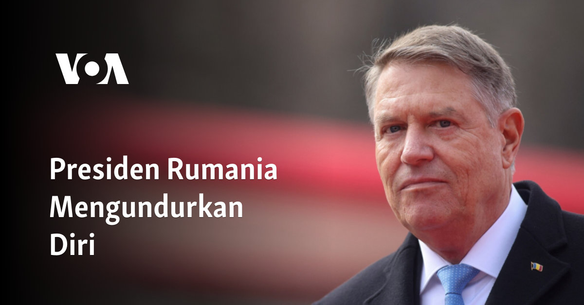 Presiden Rumania Menyatakan Pengunduran Diri