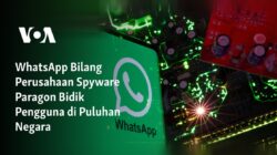 WhatsApp Dituduh Sebagai Perusahaan Spionase yang Menargetkan Pengguna di Berbagai Negara