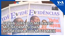 Langkah Jurnalis Melawan Penyebaran Informasi Palsu dan Tidak Benar di Mozambik