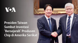 Presiden Taiwan Antusias Terhadap Investasi ‘Epic’ Produsen Chip AS